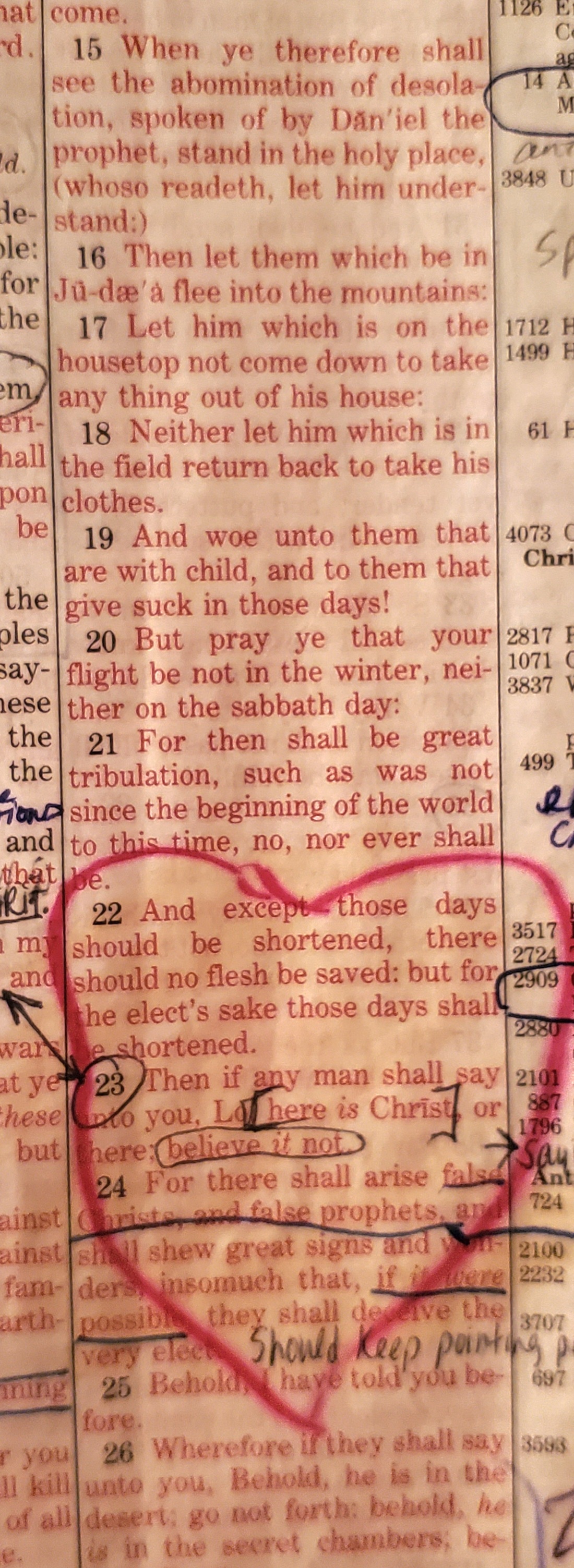 Rough days are shortened for God’s elect. I’m glad to be one.