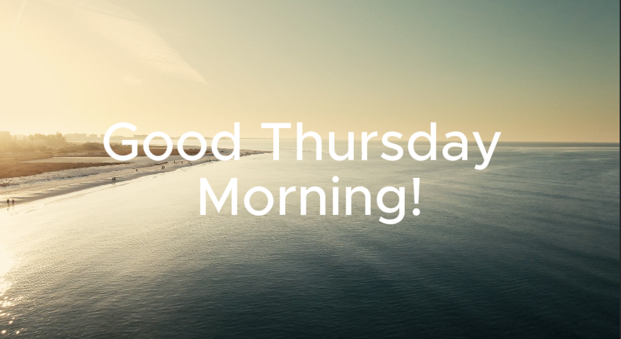 Good Thursday Morning! 062625