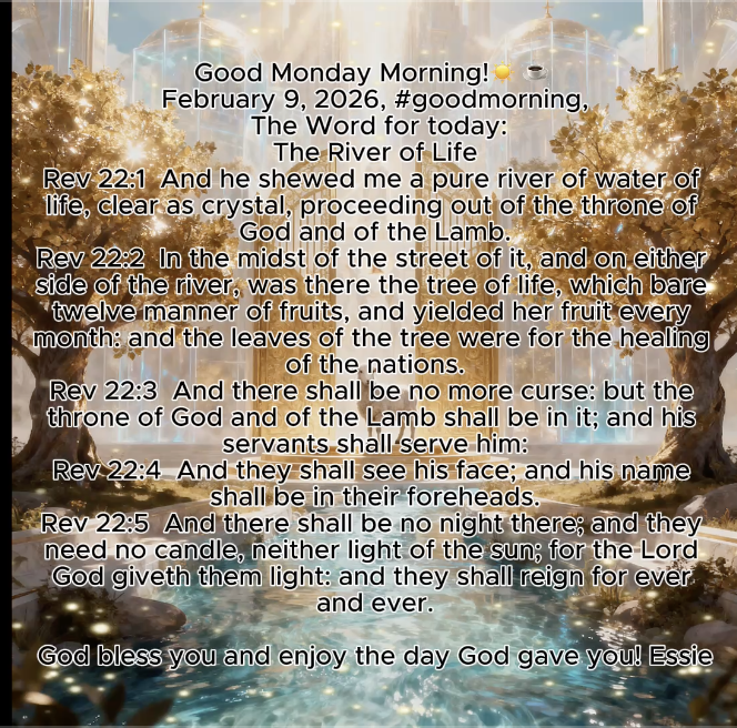 Good Monday Morning!☀️ ☕️ February 9, 2026, #good